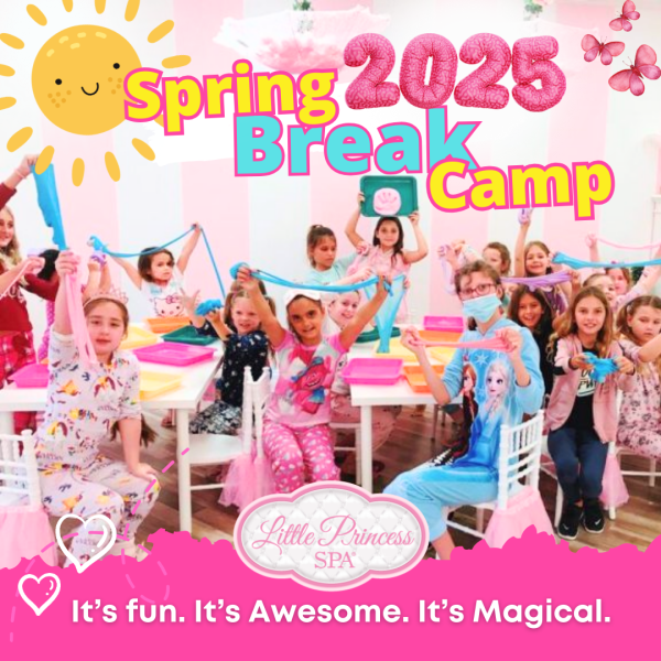 Spring Break Camp at Little Princess Spa